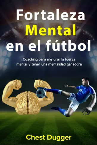 Fortaleza Mental En El Fútbol borító