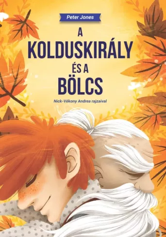 A kolduskirály és a Bölcs borító