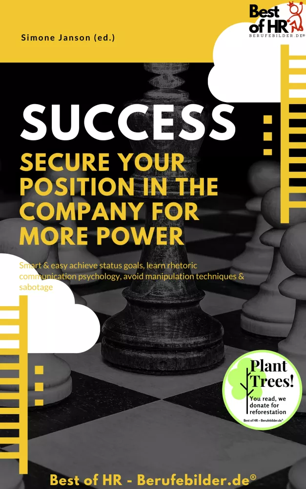 Success - Secure Your Position in the Company for More Power borító