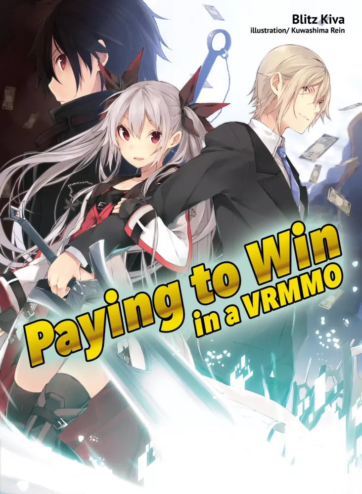 Paying to Win in a VRMMO: Volume 1 borító