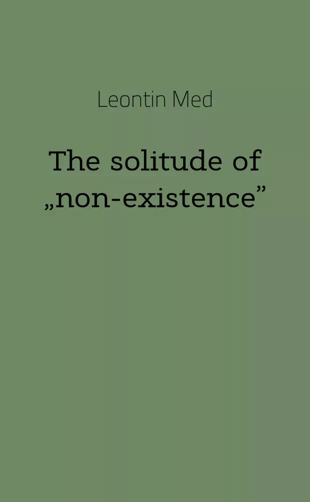 The solitude of „non-existence” borító