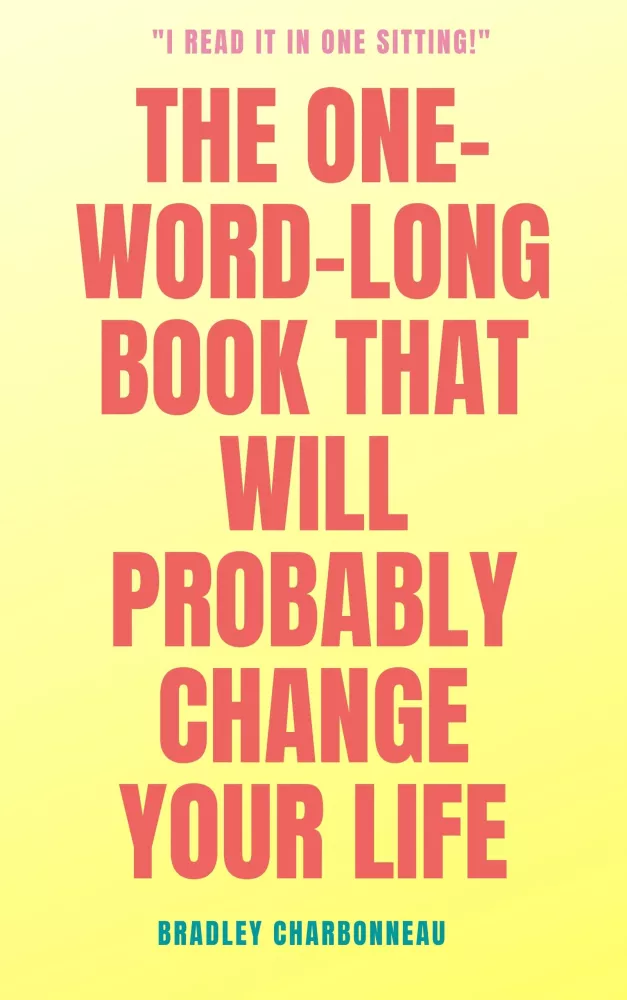 The One-Word-Long Book that Will Probably Change Your Life borító