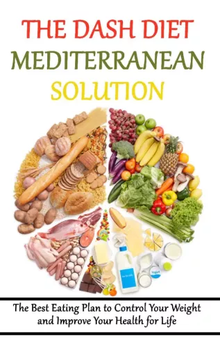 The DASH Diet Mediterranean Solution: borító