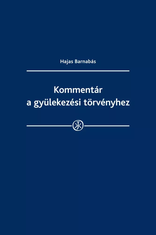 Kommentár a gyülekezési törvényhez borító