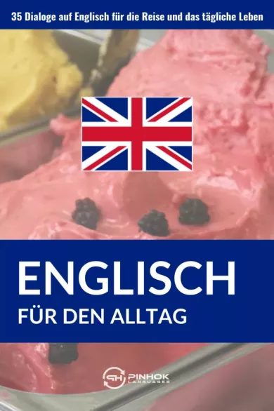 Englisch für den Alltag