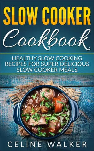 Slow Cooker Cookbook