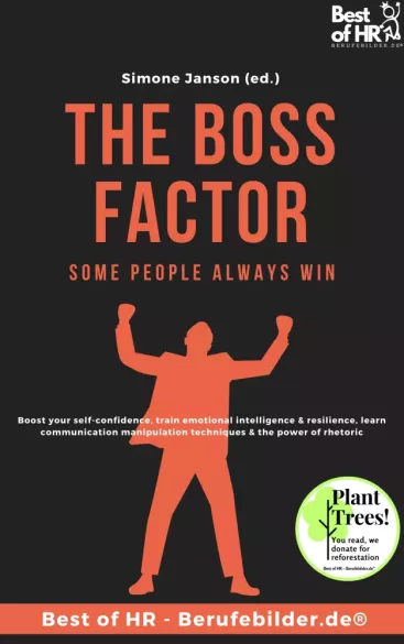 The Boss Factor! Some People Always Win