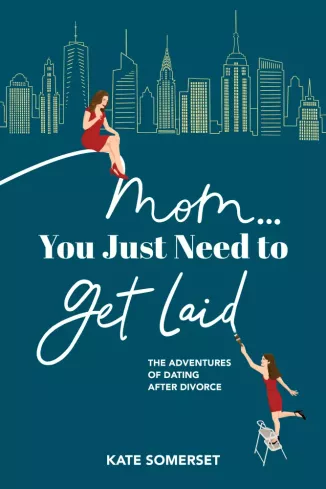 Mom You Just Need To Get Laid borító