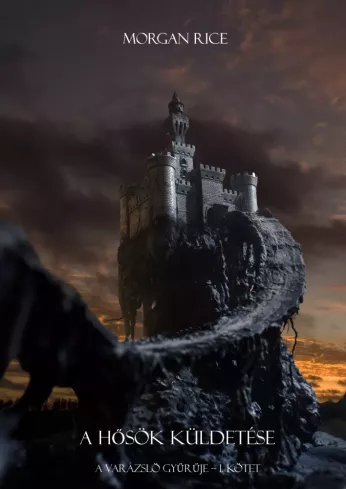 A hősök küldetése