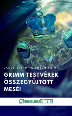 Grimm testvérek összegyűjtött meséi borító