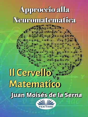 Approccio Alla Neuromatematica: Il Cervello Matematico borító