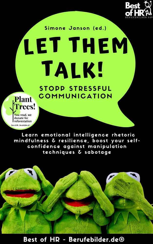 Let Them Talk! Stopp Stressful Communication borító