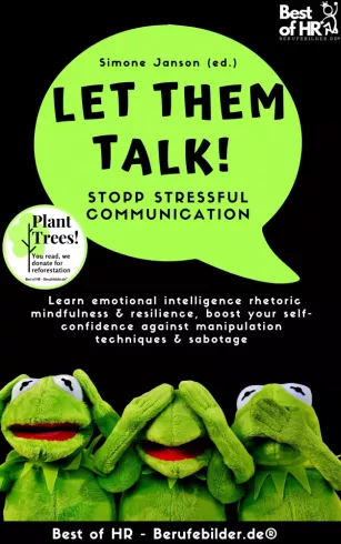Let Them Talk! Stopp Stressful Communication borító