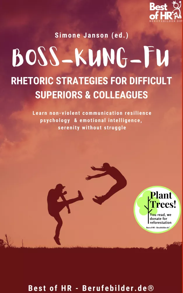 Boss Kung Fu! Rhetoric Strategies for Difficult Superiors & Colleagues borító