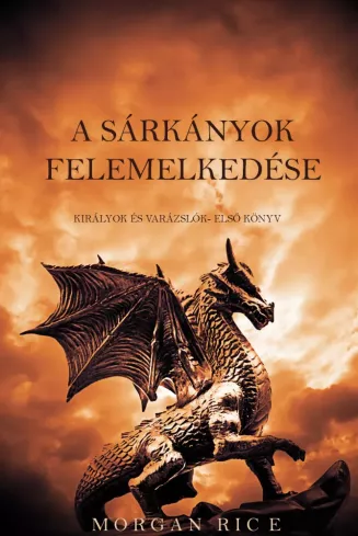 A sárkányok felemelkedése