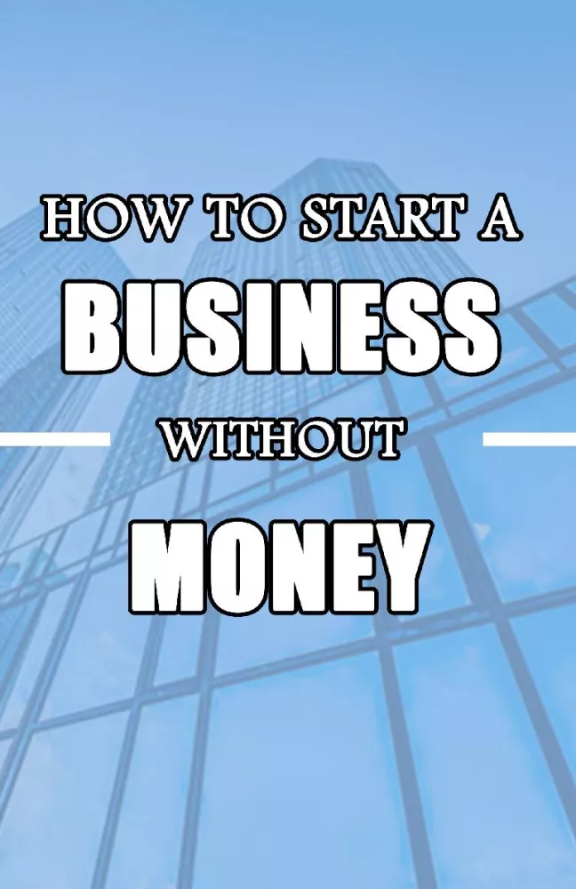 How to Start a Business without Money borító