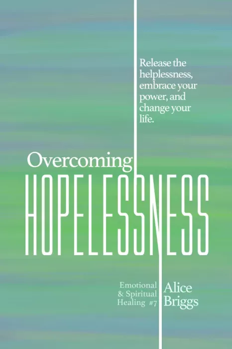 Overcoming Hopelessness