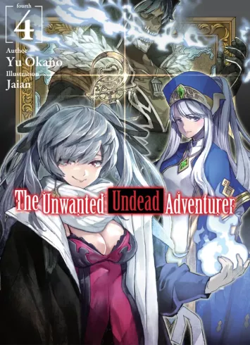 The Unwanted Undead Adventurer: Volume 4 borító