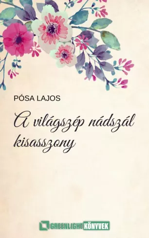 A Világszép Nádszál kisasszony