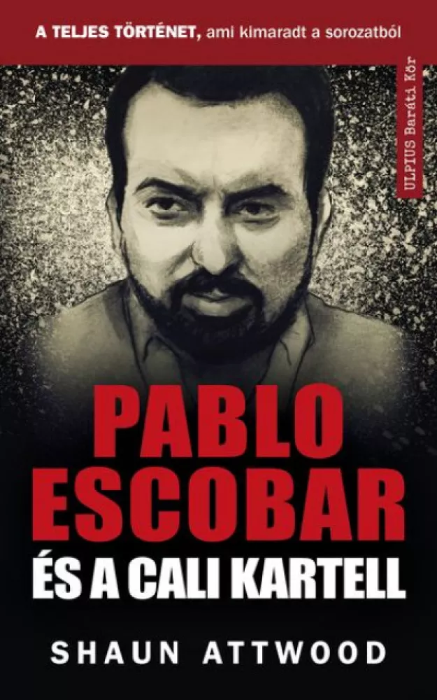 Pablo Escobar és a Cali kartell borító
