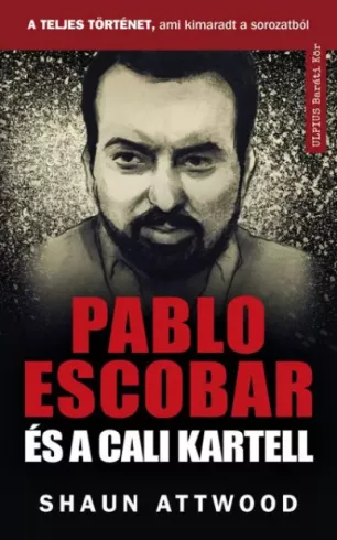 Pablo Escobar és a Cali kartell borító