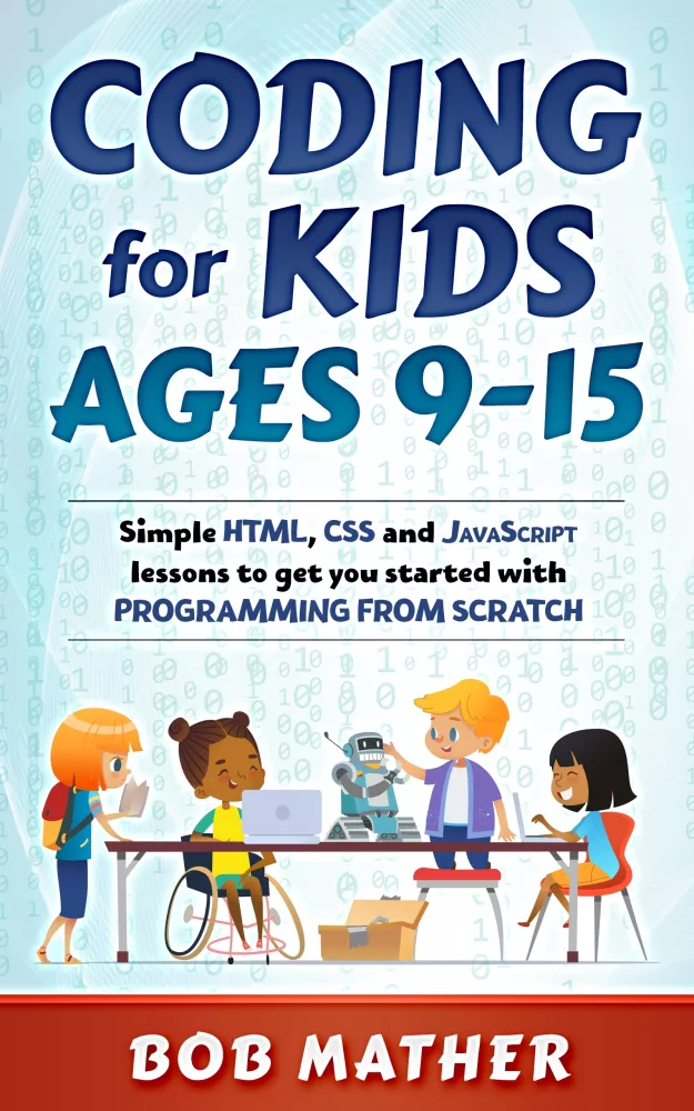 Coding for Kids Ages 9-15 borító