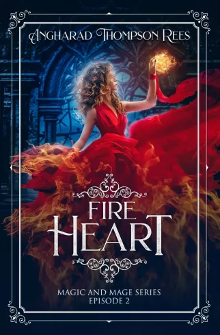 Fire Heart: Magic and Mage Series Episode 2 borító