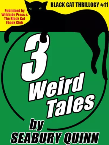 The Seabury Quinn Thrillogy borító