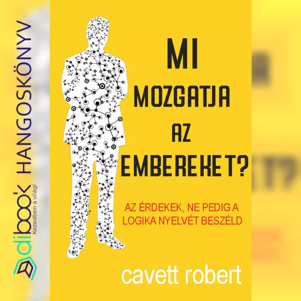 Mi mozgatja az embereket? borító