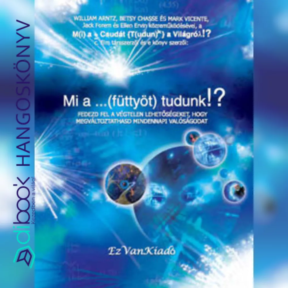 Mi a ...(füttyöt) tudunk !? borító