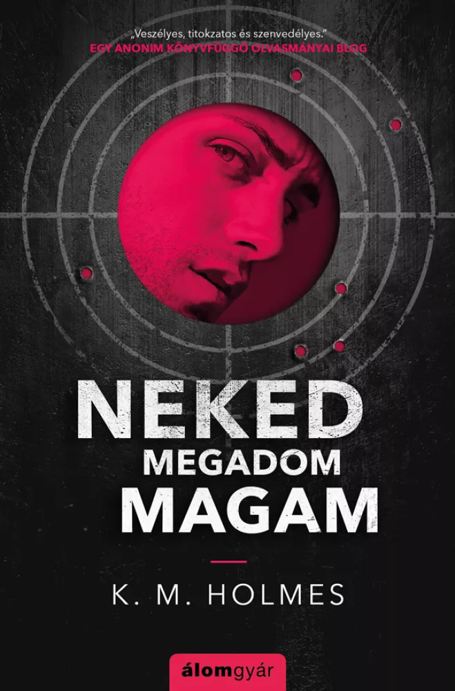 Neked megadom magam borító