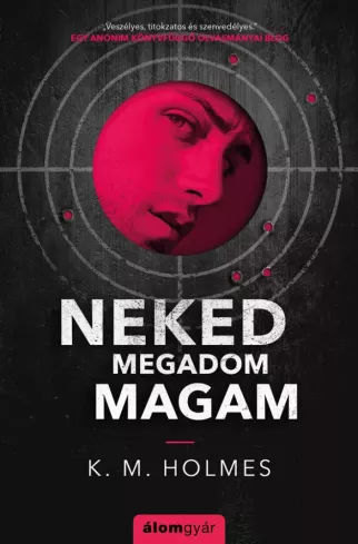 Neked megadom magam