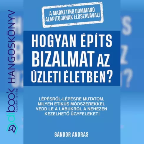 Hogyan építs bizalmat az üzleti életben? borító