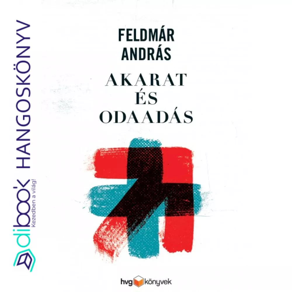Akarat és odaadás borító