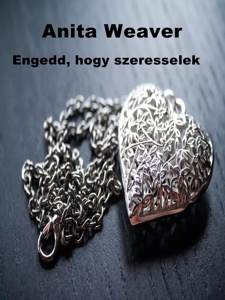 Engedd, hogy szeresselek borító