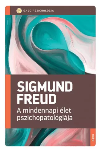 A mindennapi élet pszichopatológiája