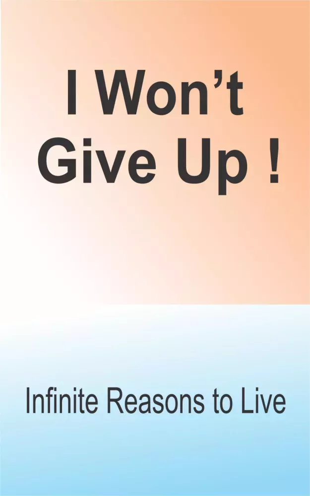 I Wont Give Up!