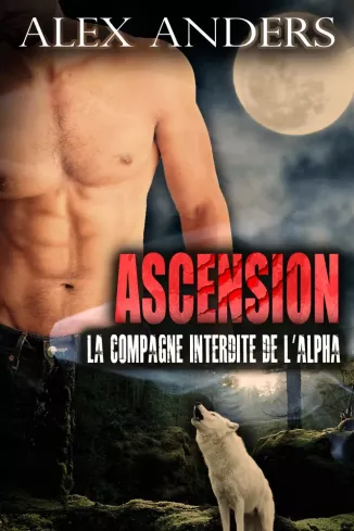 Ascension: La compagne Interdite de l’Alpha borító