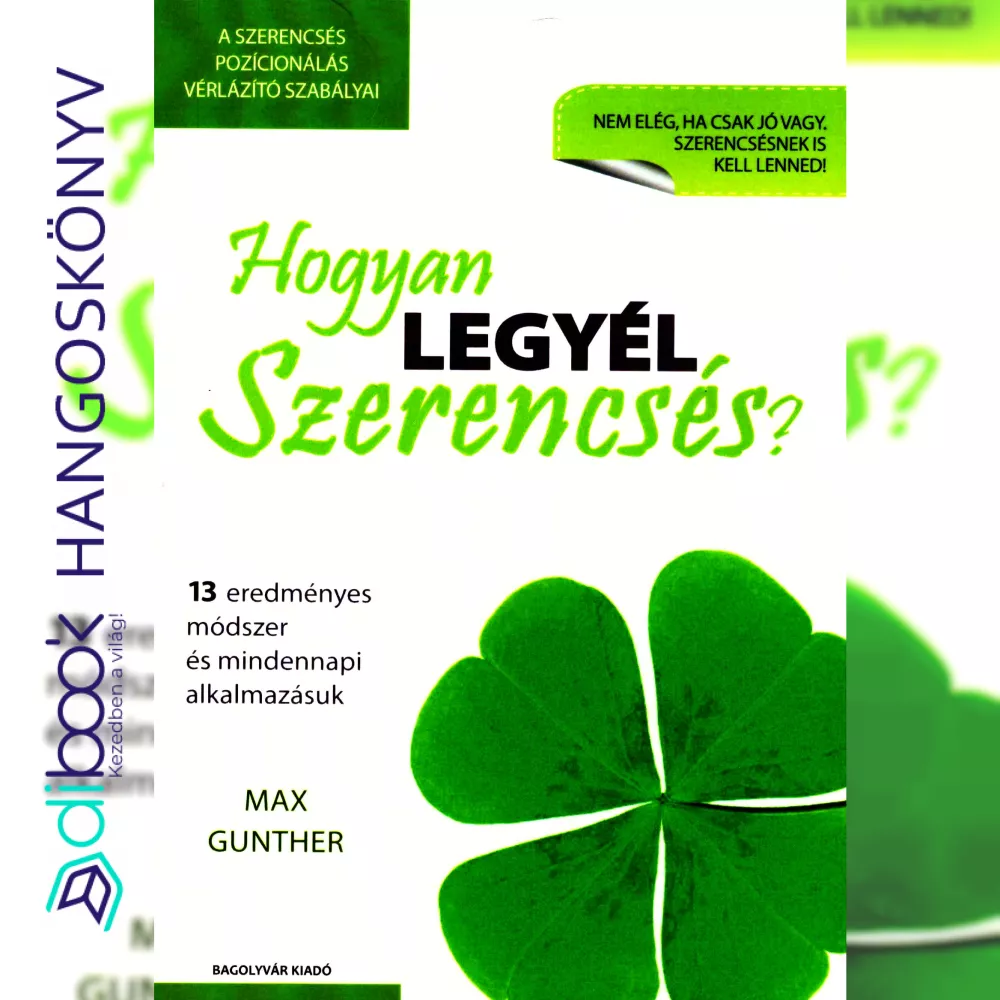 Hogyan legyél szerencsés? borító