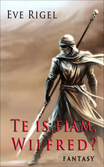 Te is, fiam, Wilfred?