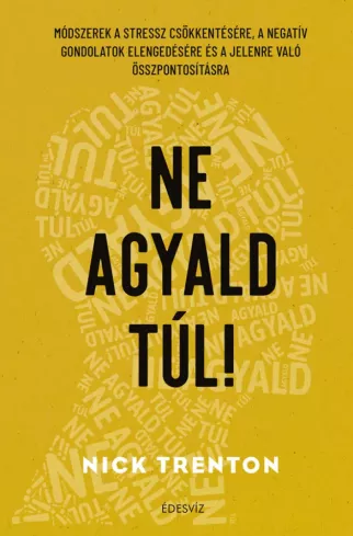 Ne agyald túl! borító