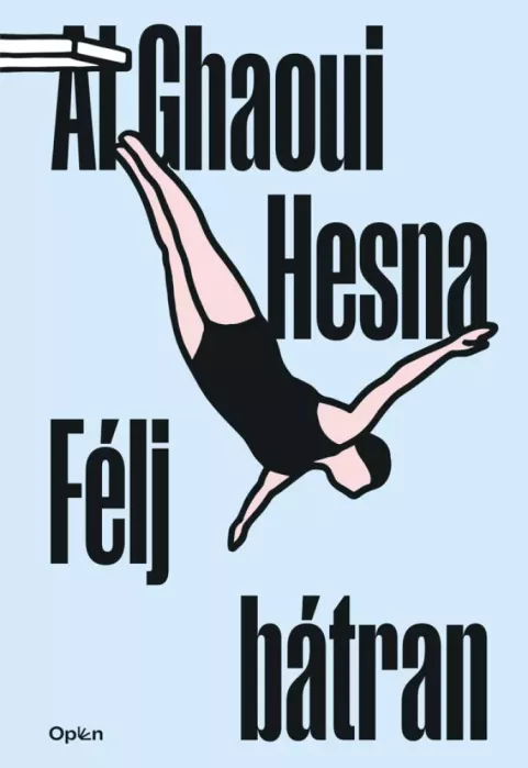 Félj bátran borító