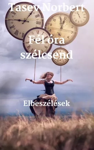 Fél óra szélcsend borító
