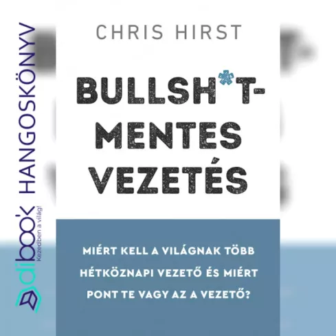 Bullsh*t-mentes vezetés borító