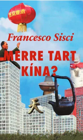 Merre tart Kína? borító