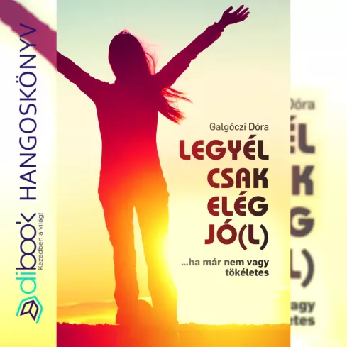 Legyél csak elég jó(l) borító