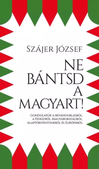 Ne bántsd a magyart! borító
