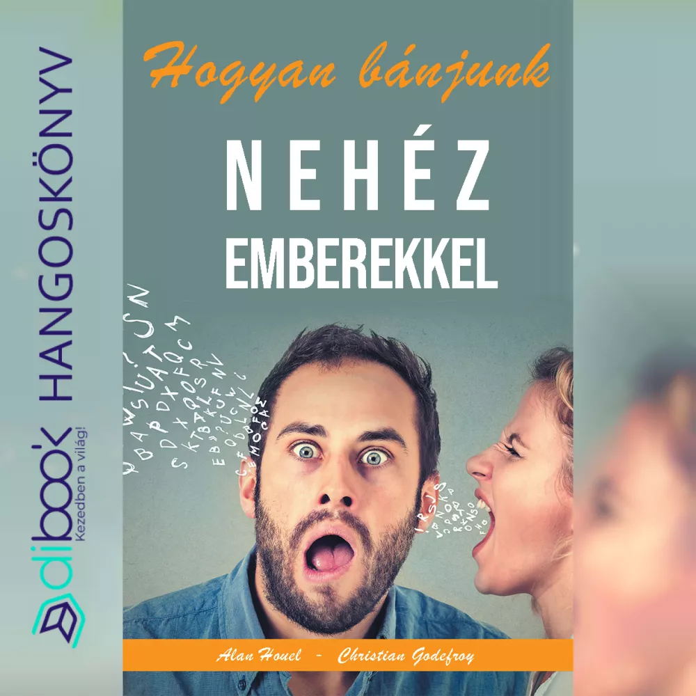 Hogyan bánjunk nehéz emberekkel? borító