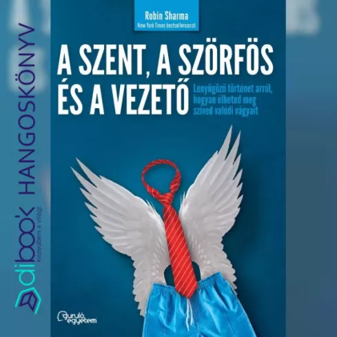 A szent, a szörfös, és a vezető borító