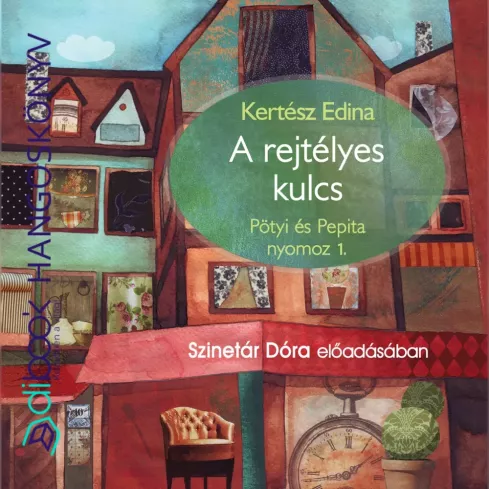 A rejtélyes kulcs - Pötyi és Pepita 1. borító